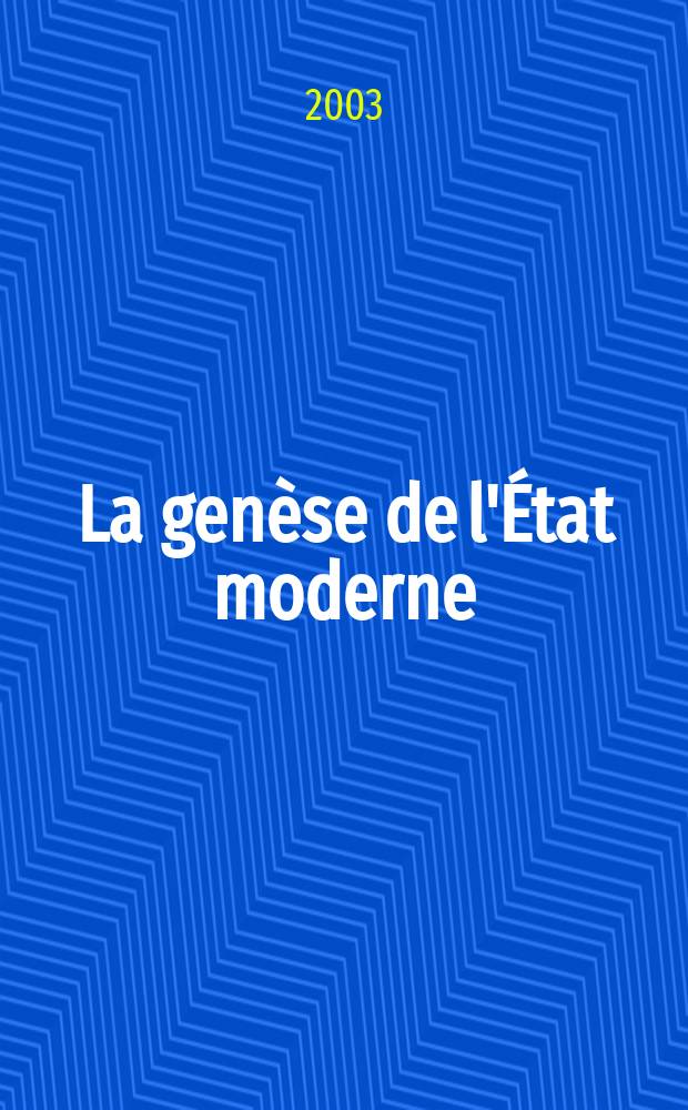 La genèse de l'État moderne : culture et société politique en Angleterre = Происхождение современного государства: культура и политическое общество в Англии