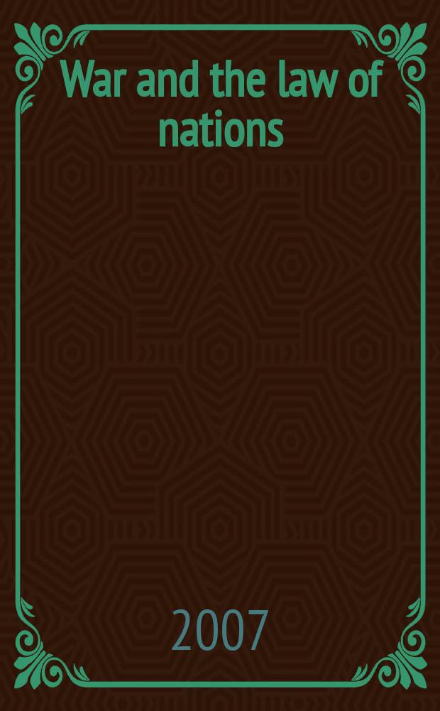 War and the law of nations : a general history = Война и народный закон