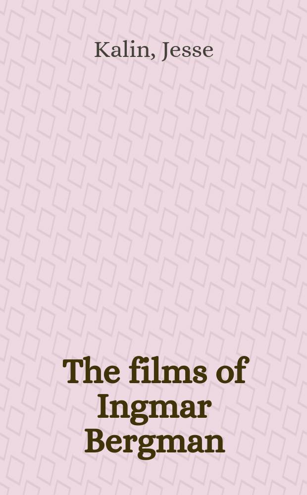 The films of Ingmar Bergman = Фильмы Ингмара Бергмана