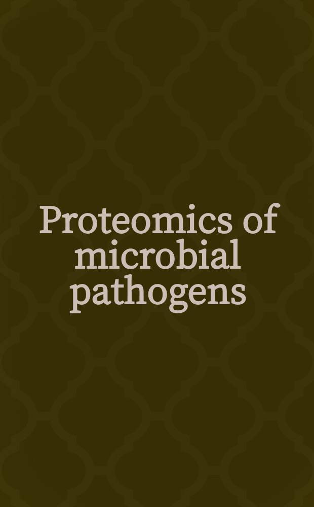 Proteomics of microbial pathogens = Протеомика патогенных микробов