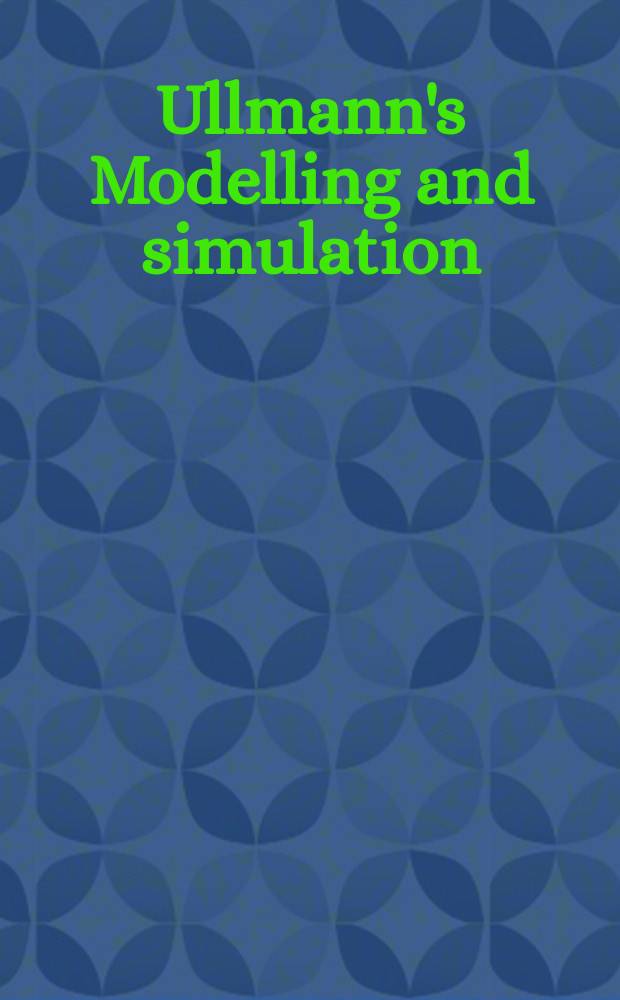 Ullmann's Modelling and simulation
