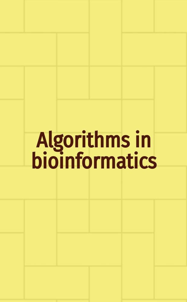 Algorithms in bioinformatics : 6th International workshop, WABI 2006, Zurich, Switzerland, September 11-13, 2006 : proceedings = Алгоритмы в биоинформатике