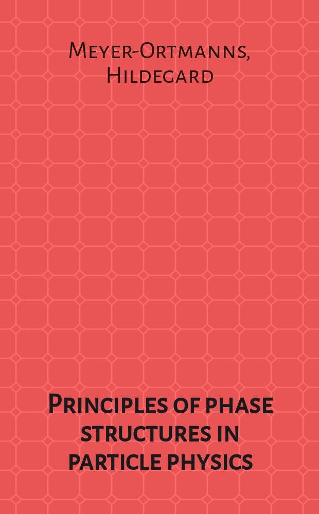Principles of phase structures in particle physics