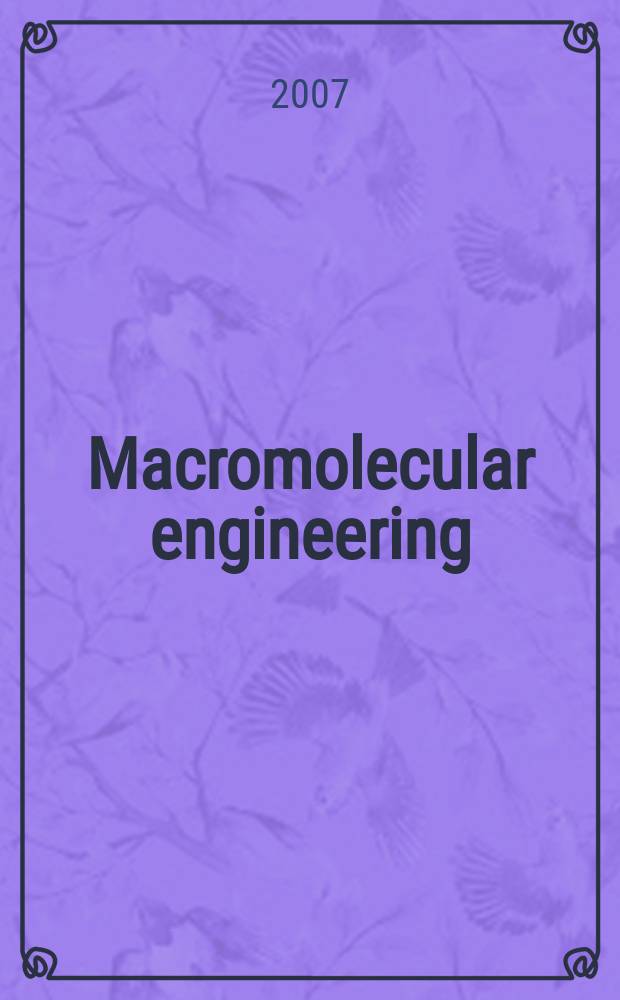 Macromolecular engineering : precise synthesis, materials properties, applications. Vol. 3 : Structure-property correlation and characterization techniques