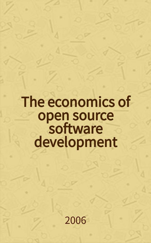 The economics of open source software development = Экономика развития открытого программного обеспечения