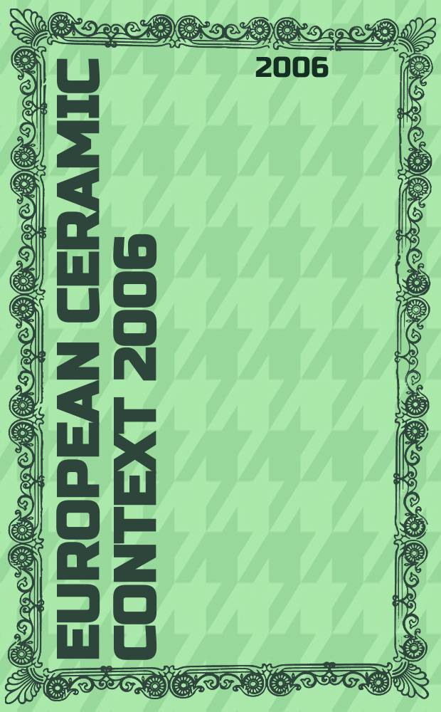 European ceramic context 2006 : the island of Bornholm, Denmark Exhibition catalogue [in 3 vol. 1 : Established ceramists