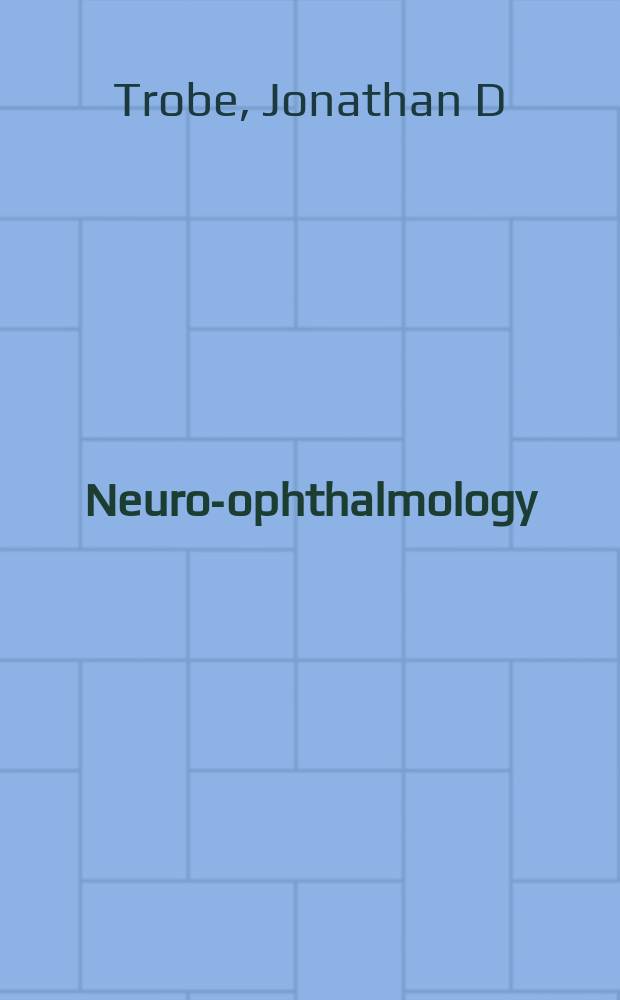 Neuro-ophthalmology = Нейроофтальмология