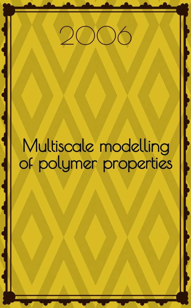 Multiscale modelling of polymer properties