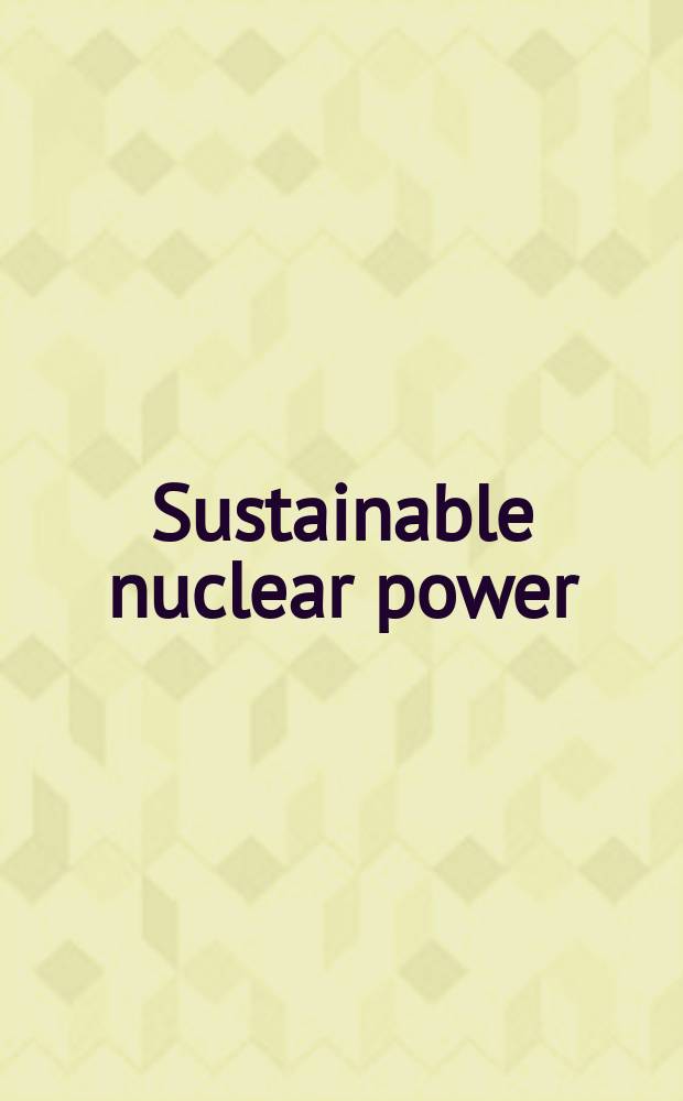 Sustainable nuclear power