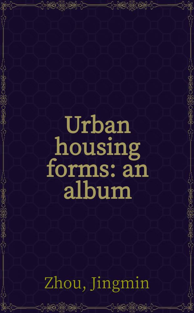 Urban housing forms : an album