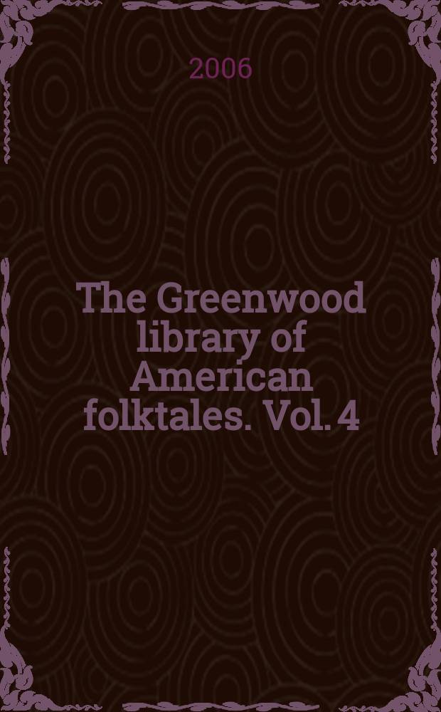 The Greenwood library of American folktales. Vol. 4 : The Northwest, Cyberspace