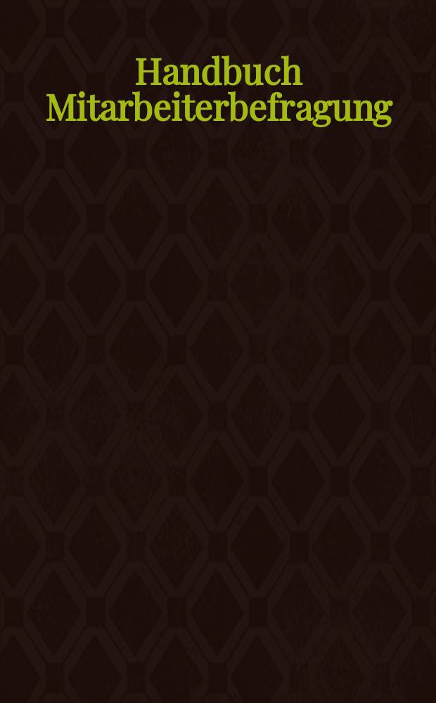 Handbuch Mitarbeiterbefragung = Справочник по собеседованию с сотрудниками