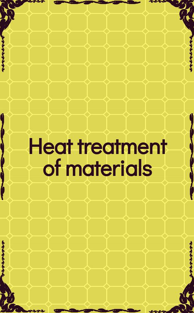 Heat treatment of materials : AHTM'05 : proceedings of the 3rd Asian conference on heat treatment of materials, Gyeongju, Korea, November 10-12, 2005