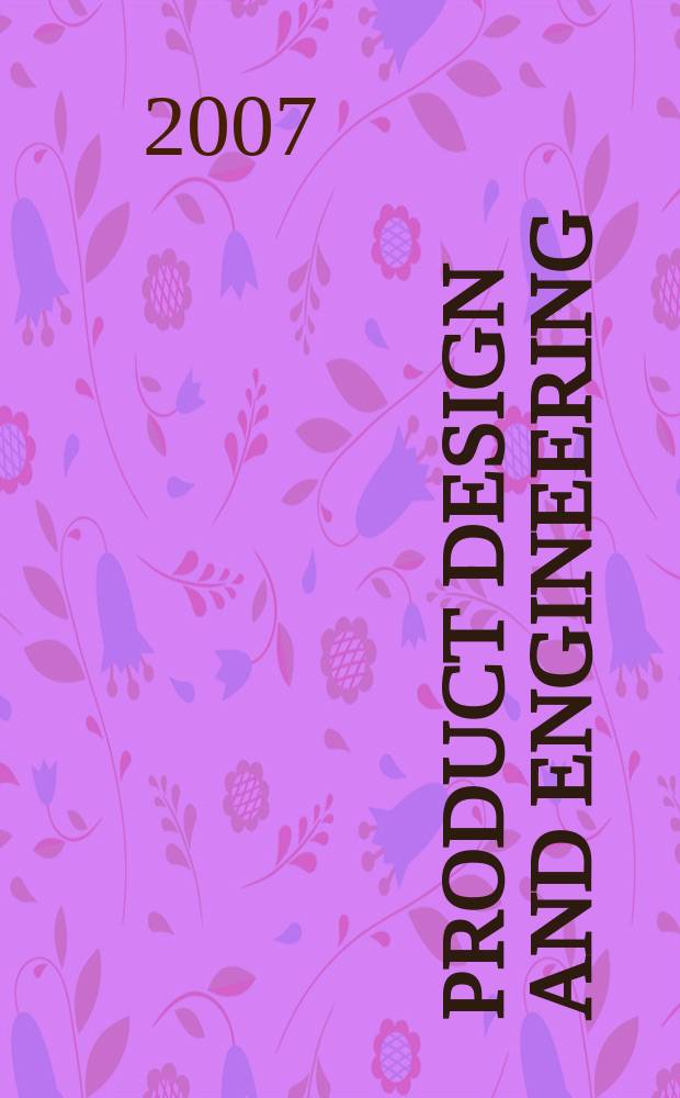 Product design and engineering : best practices. Vol. 1 : Basics and technologies