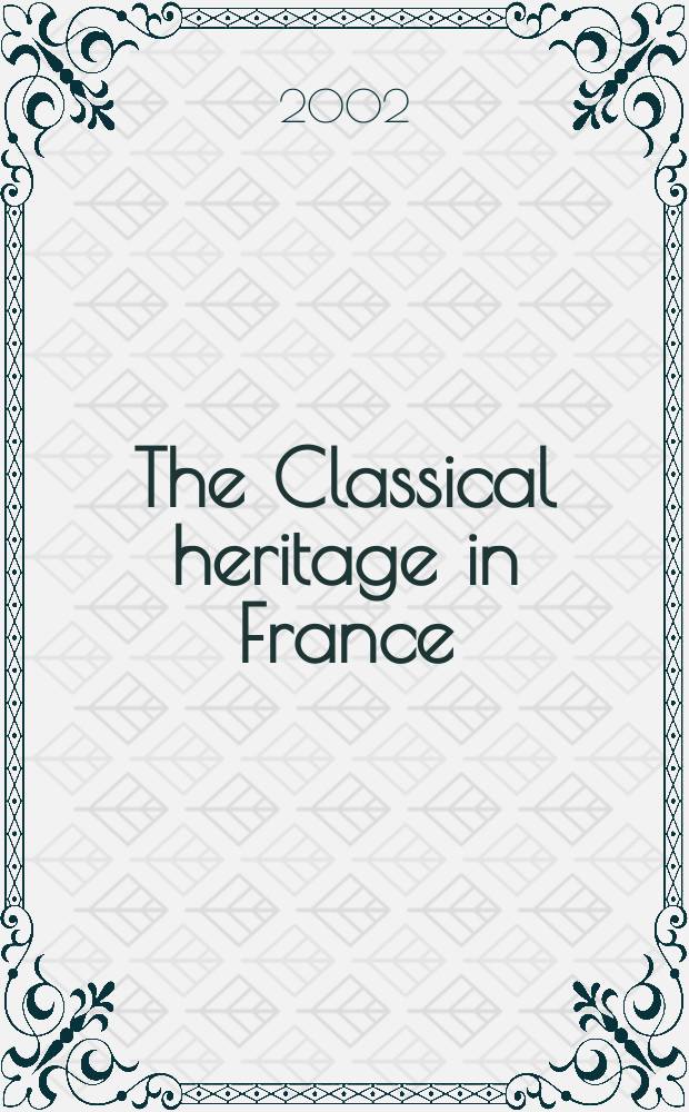 The Classical heritage in France = Классическое наследие во Франции