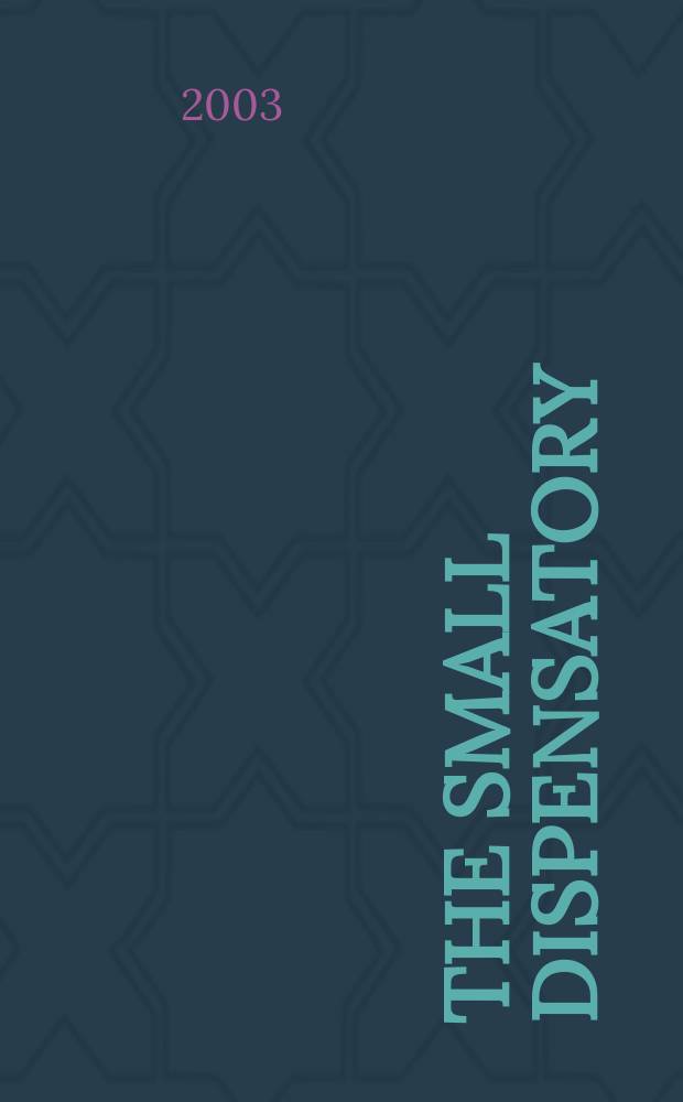 The small dispensatory = Сабур-ибн-Саул. Малая фармакопея.