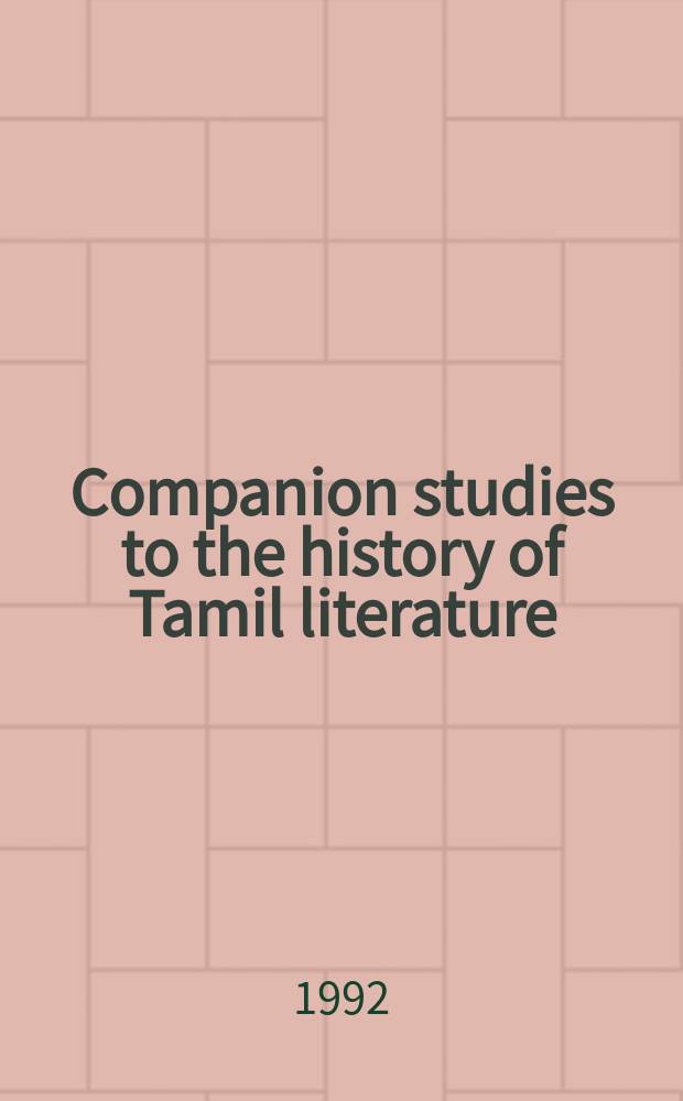Companion studies to the history of Tamil literature = История тамильской литературы