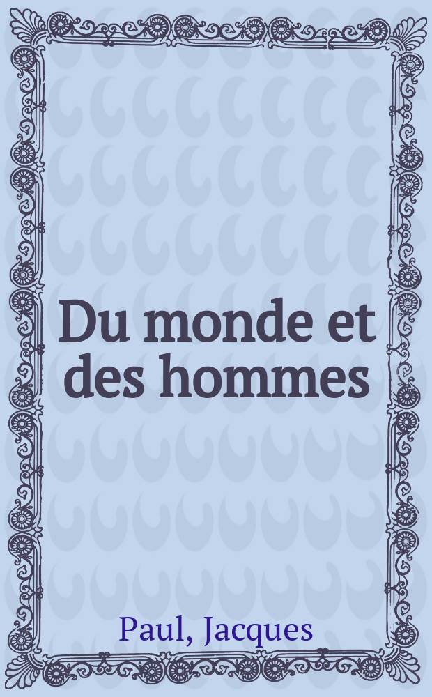 Du monde et des hommes : essais sur la perception médiévale = Мир и человек: Очерки о средневековом мировосприятии