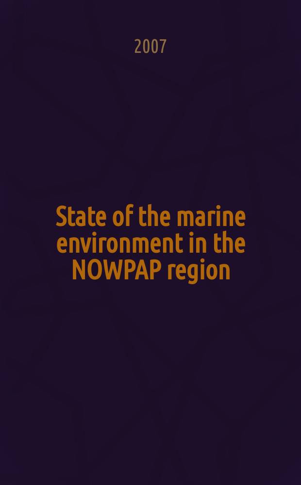 State of the marine environment in the NOWPAP region : a report discussed and adopted at the 3rd POMRAC Focal points meeting, Vladivostok, 10-11 October 2005