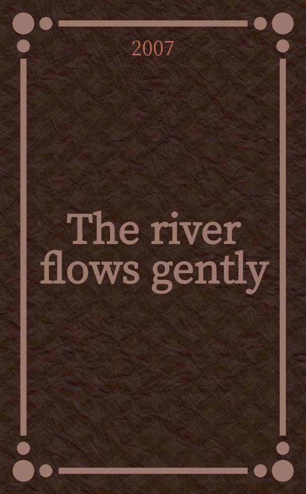 The river flows gently