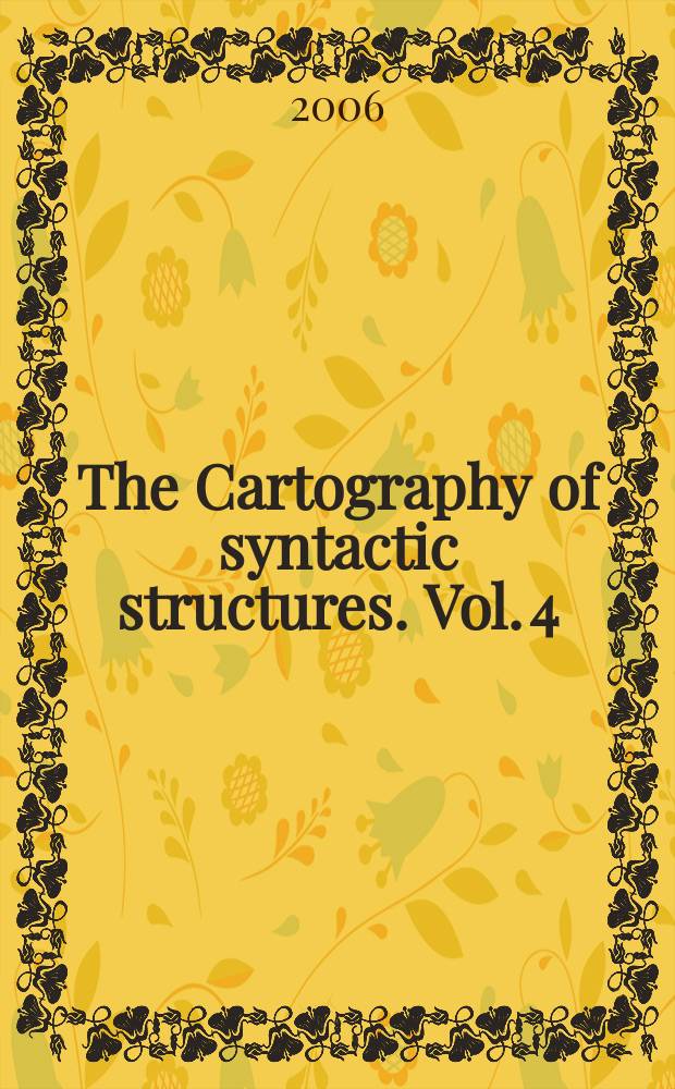 The Cartography of syntactic structures. Vol. 4 : Restructuring and functional heads = Реструктуризация и функционально главные элементы