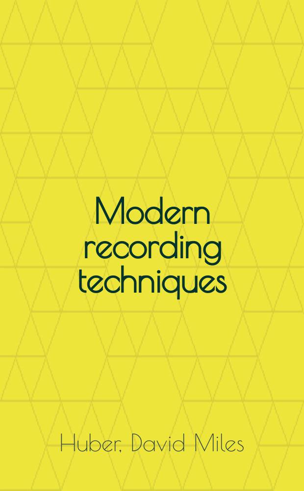 Modern recording techniques