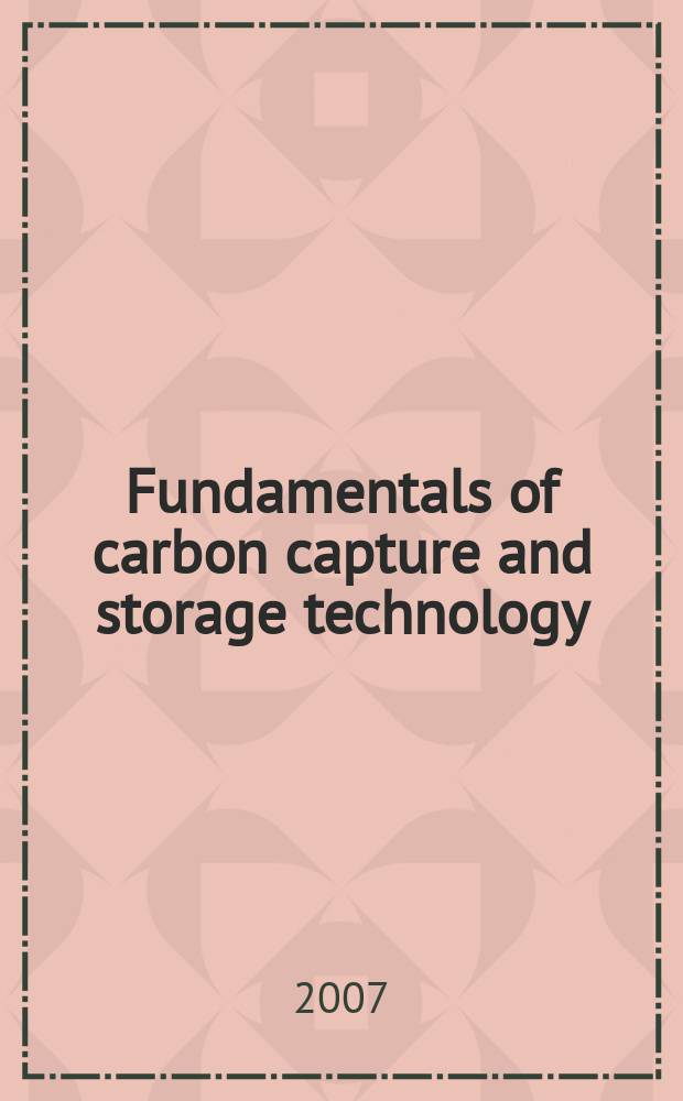 Fundamentals of carbon capture and storage technology