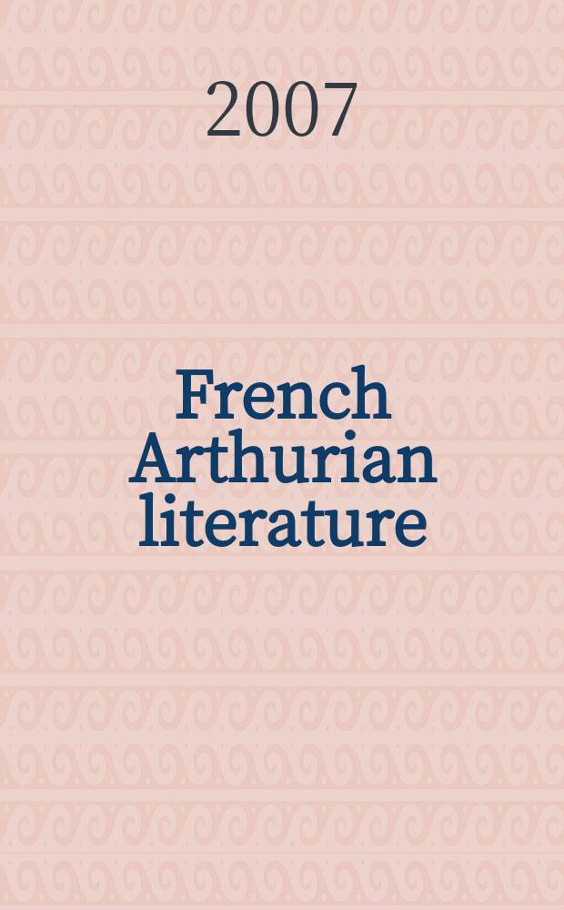 French Arthurian literature = "Сказания о короле Артуре" во Франции