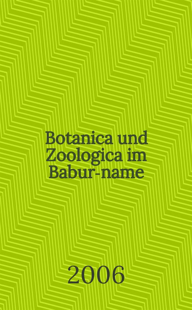 Botanica und Zoologica im Babur-name : eine lexikologische und kulturhistorische Untersuchung = Ботаника и зоология в"Бабур-наме"
