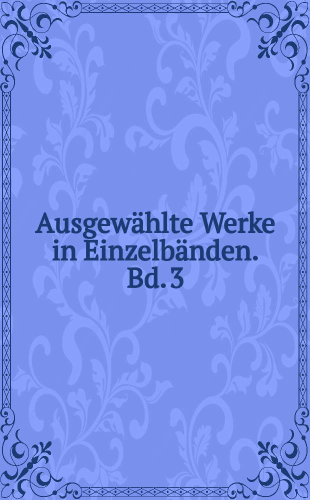 Ausgewählte Werke in Einzelbänden. Bd. 3 : Europäische Geistesgeschichte = Европейская история духа