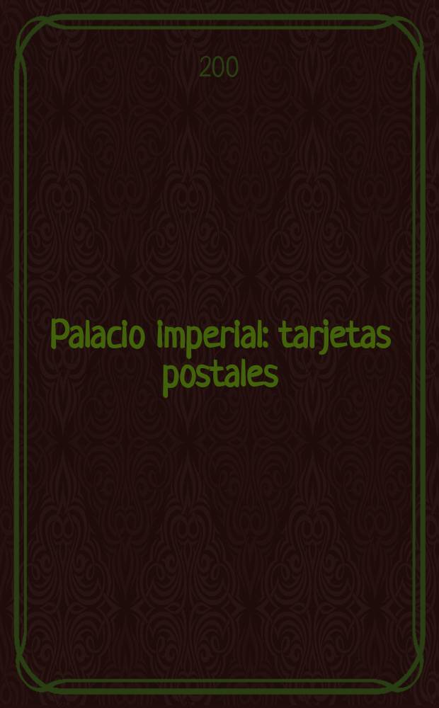Palacio imperial : tarjetas postales : álbum = Императорский дворец