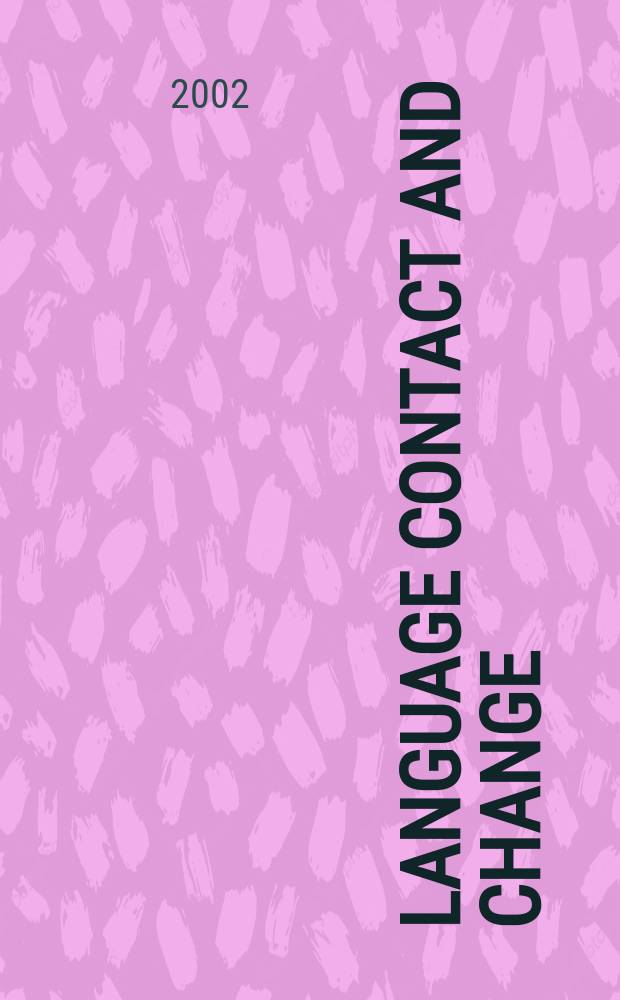 Language contact and change : Spanish in Los Angeles = Языковой контакт и изменение