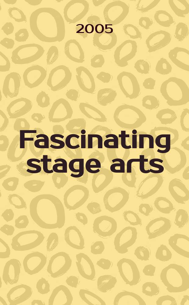 Fascinating stage arts : an album = Очарование сценических искусств