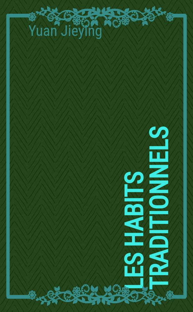 Les habits traditionnels : album = Традиционная одежда