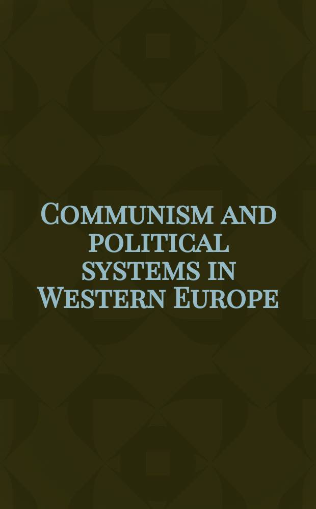 Communism and political systems in Western Europe = Коммунизм и политические системы в Западной Европе