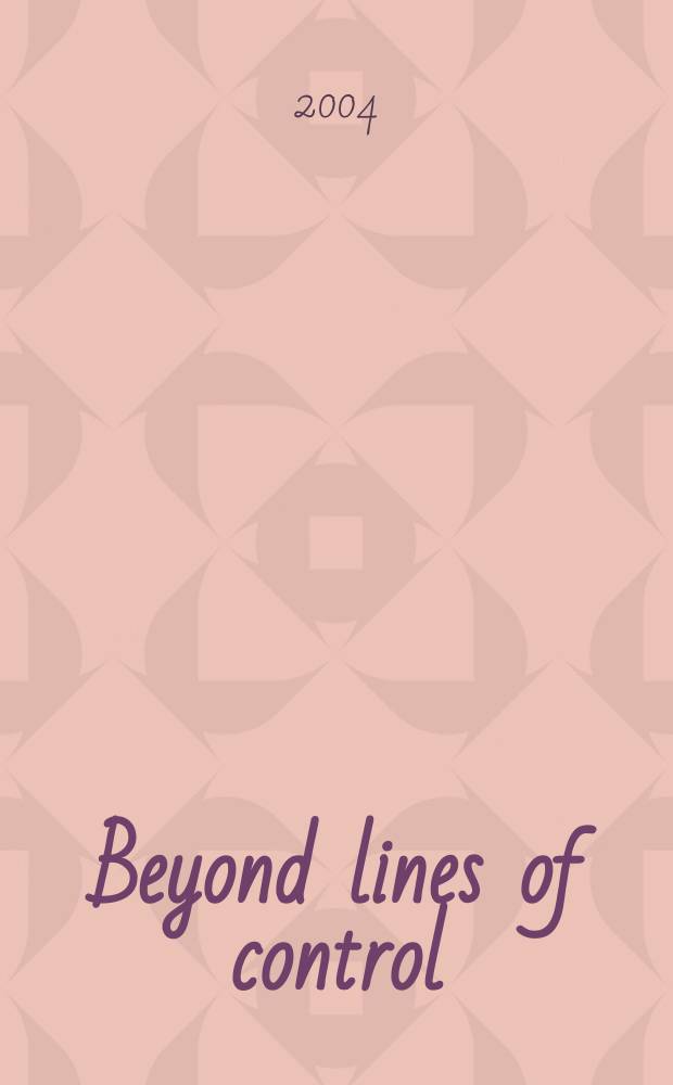 Beyond lines of control : performance and politics on the disputed borders of Ladakh, India = Позади линий контроля: спектакль и политика в спорных границах Ладакх, Индии