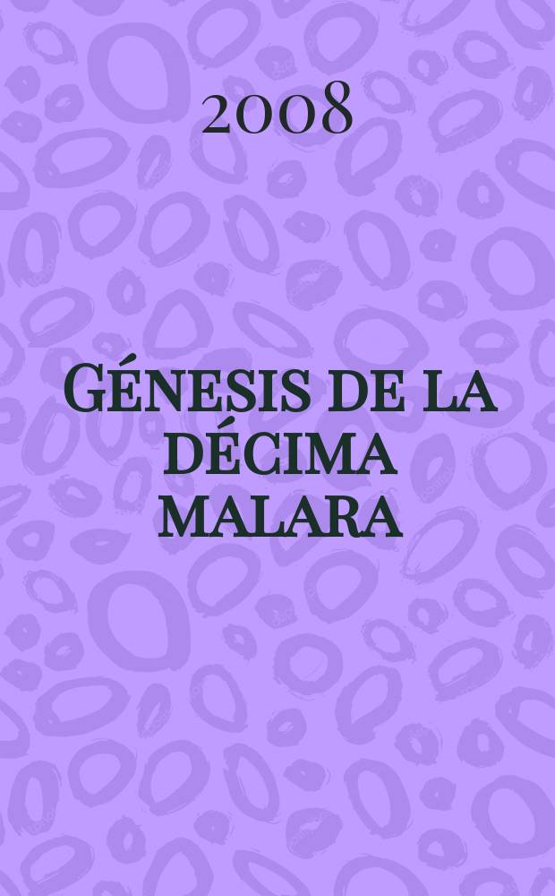 Génesis de la décima malara