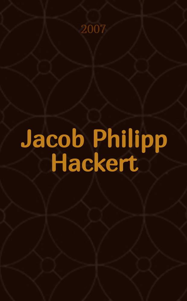 Jacob Philipp Hackert : la linea analitica della pittura di paesaggio in Europa : catalogo della Mostra, Caserta, Palazzo Reale, 14 dicembre 2007 - 13 aprile 2008 = Якоб Филипп Хаккерт: аналитическое направление пейзажной живописи в Европе