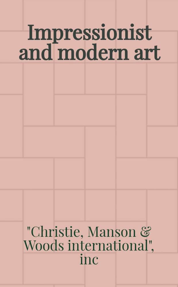 Impressionist and modern art : auction, 5 February 2008, London : a catalogue = Импрессионизм и современное искусство