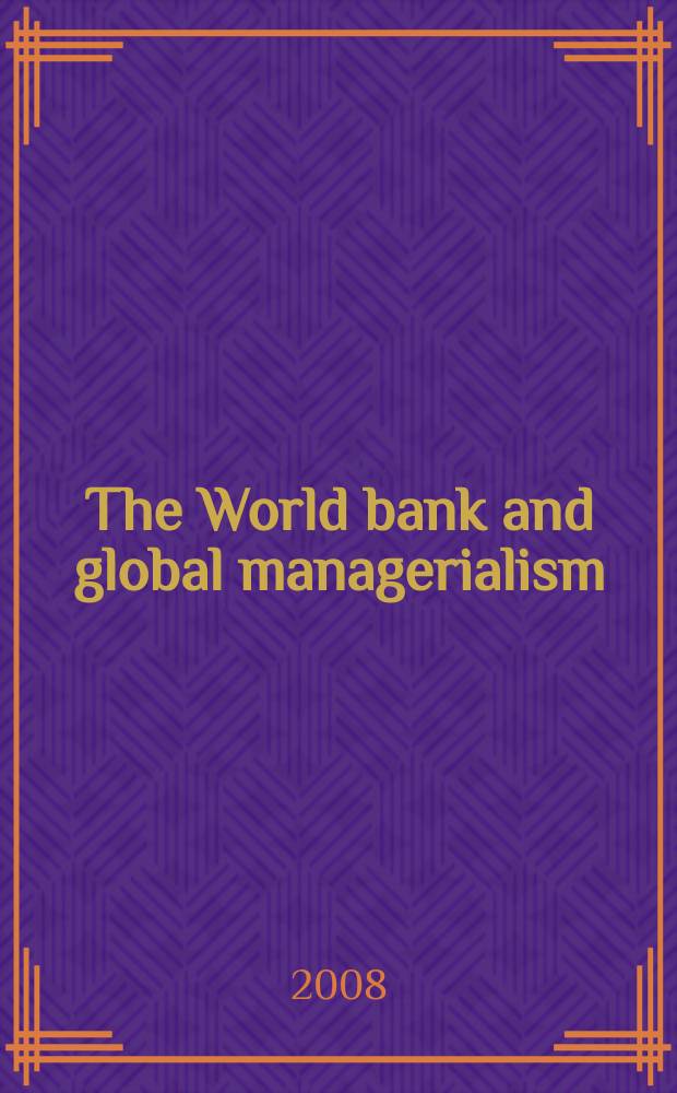 The World bank and global managerialism = Мировой банк и мировое управление