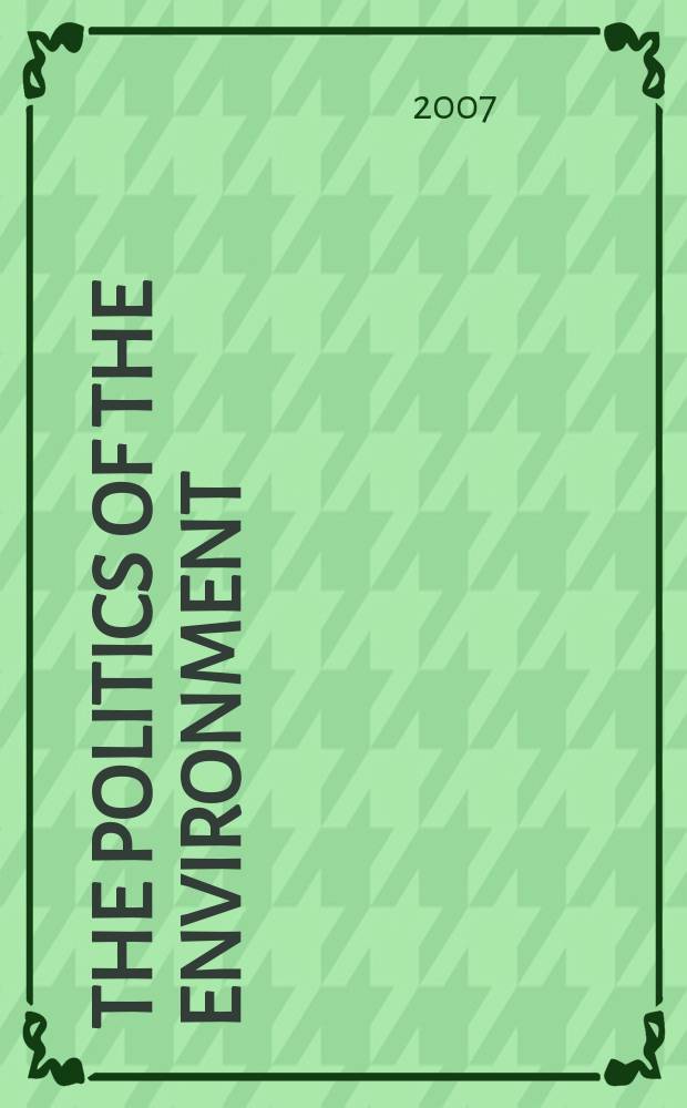 The Politics of the environment : a survey = Политика окружающей среды