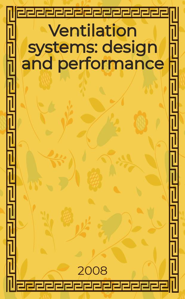 Ventilation systems : design and performance