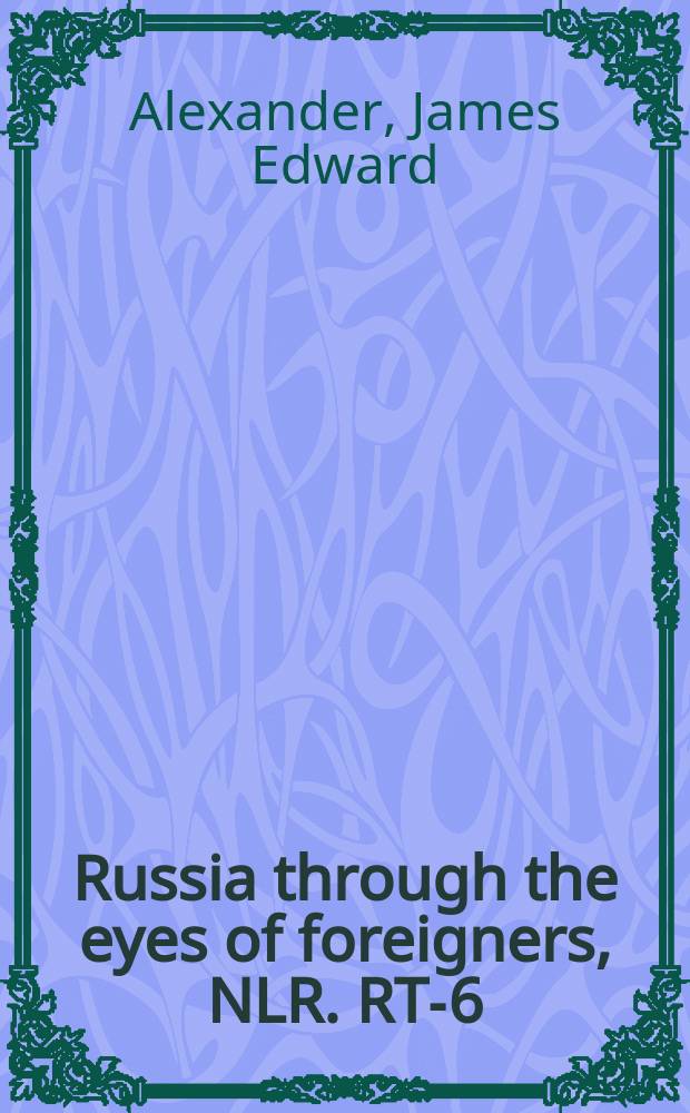 Russia through the eyes of foreigners, 
