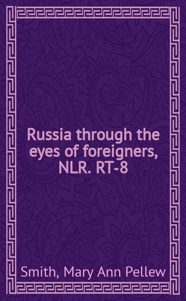 Russia through the eyes of foreigners, 