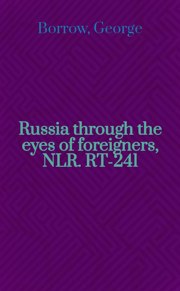Russia through the eyes of foreigners, 