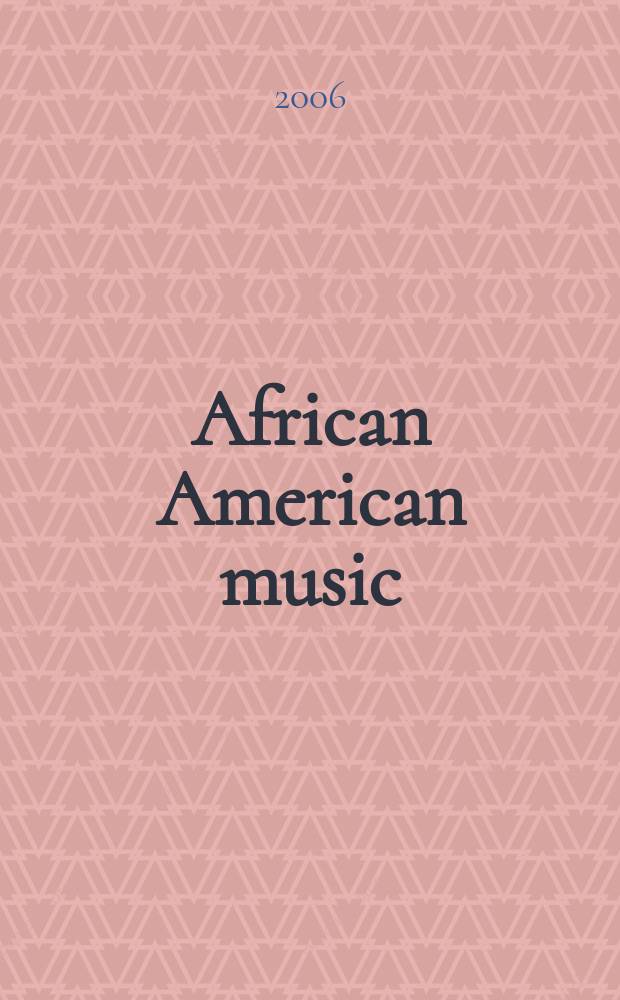 African American music : an introduction = Африкано-американская музыка