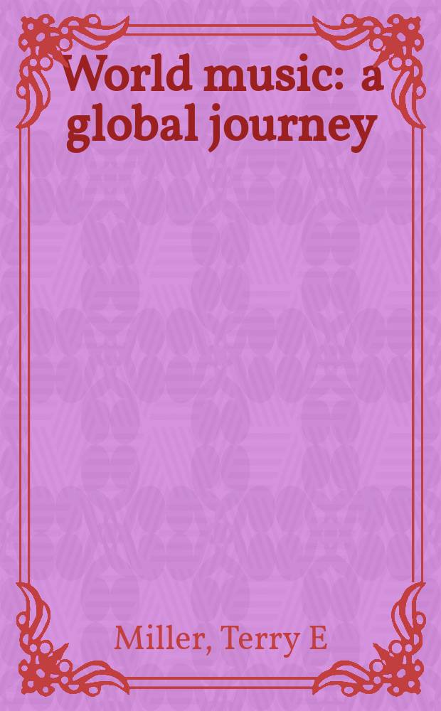 World music : a global journey = Всемирная музыка