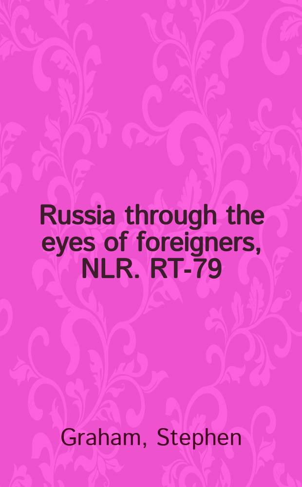 Russia through the eyes of foreigners, 