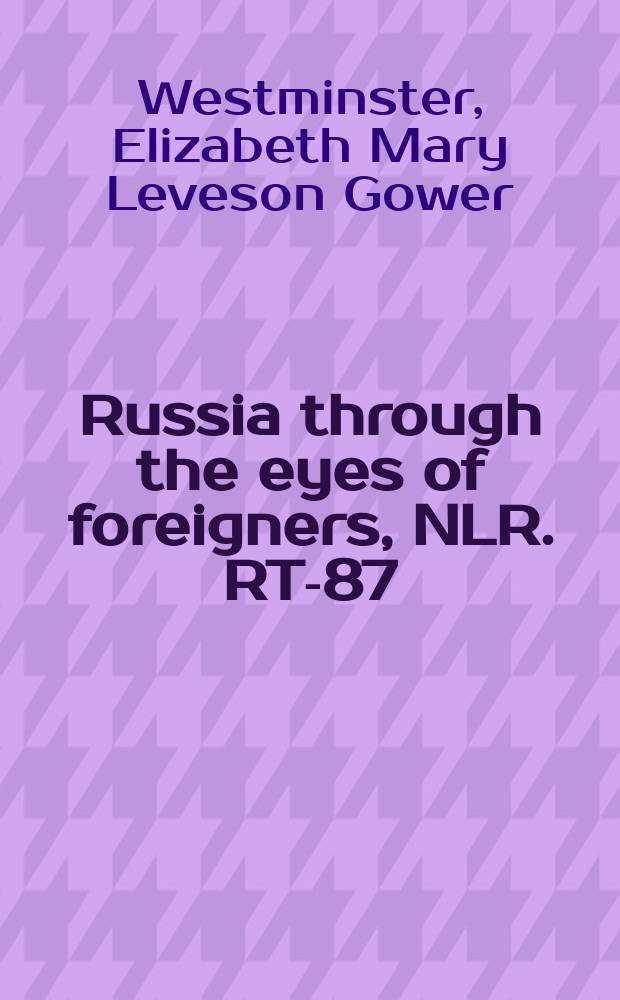 Russia through the eyes of foreigners, 