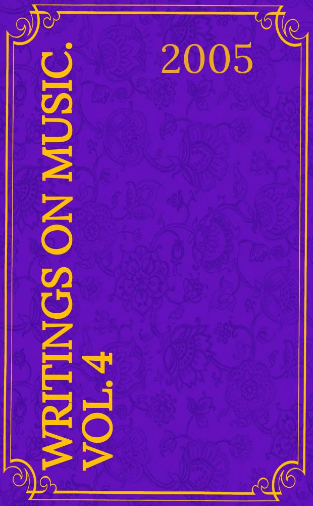 Writings on music. Vol. 4 : Slonimskyana = Слонимскиана